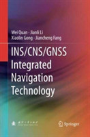 INS/CNS/GNSS Integrated Navigation Technology