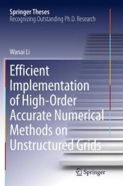 Efficient Implementation of High-Order Accurate Numerical Methods on Unstructured Grids