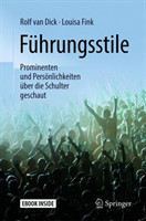 Führungsstile: Prominenten und Persönlichkeiten über die Schulter geschaut, m. 1 Buch, m. 1 E-Book