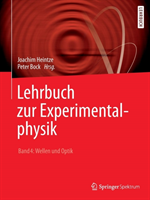 Lehrbuch zur Experimentalphysik Band 4: Wellen und Optik