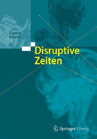 Disruptive Zeiten