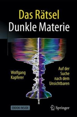 Das Rätsel Dunkle Materie, m. 1 Buch, m. 1 E-Book