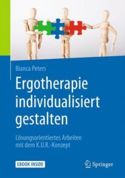 Ergotherapie individualisiert gestalten, m. 1 Buch, m. 1 E-Book