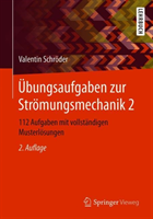 Übungsaufgaben zur Strömungsmechanik 2