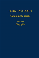 Felix Hausdorff - Gesammelte Werke Band IB