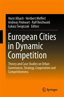 European Cities in Dynamic Competition