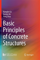 Basic Principles of Concrete Structures