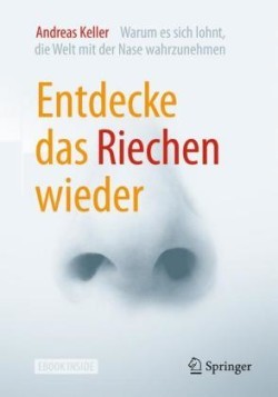 Entdecke das Riechen wieder, m. 1 Buch, m. 1 E-Book