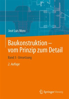 Baukonstruktion - vom Prinzip zum Detail. Bd.3