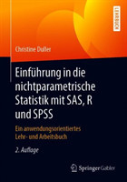 Einführung in die nichtparametrische Statistik mit SAS, R und SPSS