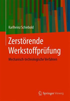 Zerstörende Werkstoffprüfung