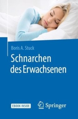 Schnarchen des Erwachsenen, m. 1 Buch, m. 1 E-Book