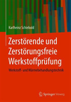 Zerstörende und Zerstörungsfreie Werkstoffprüfung