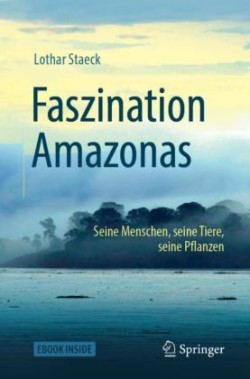 Faszination Amazonas, m. 1 Buch, m. 1 E-Book