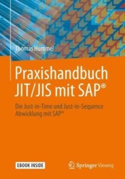 Praxishandbuch JIT/JIS mit SAP®, m. 1 Buch, m. 1 E-Book