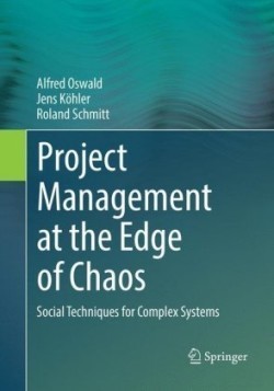 Project Management at the Edge of Chaos