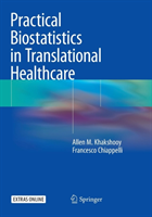 Practical Biostatistics in Translational Healthcare