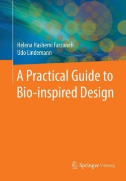 Practical Guide to Bio-inspired Design