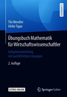 Übungsbuch Mathematik für Wirtschaftswissenschaftler