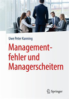 Managementfehler und Managerscheitern