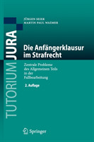 Die Anfängerklausur im Strafrecht