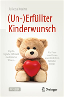 (Un-)Erfüllter Kinderwunsch