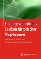 Ein ungewöhnliches Lexikon historischer Vogelnamen