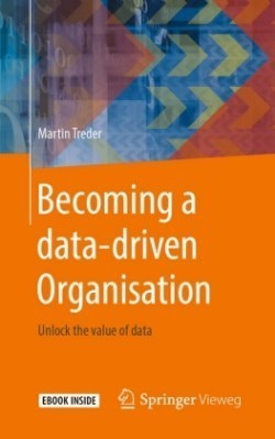 Becoming a data-driven Organisation