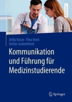 Führung und Kommunikation für Medizinstudierende