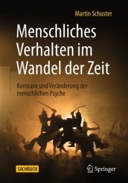 Menschliches Verhalten im Wandel der Zeit