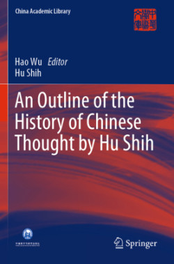 Outline of the History of Chinese Thought by Hu Shih