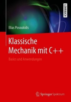 Klassische Mechanik mit C++