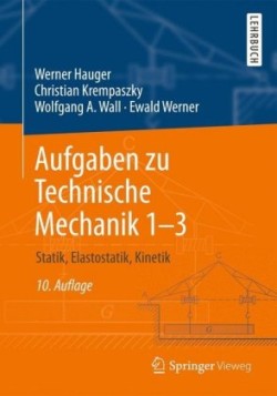 Aufgaben zu Technische Mechanik 1–3