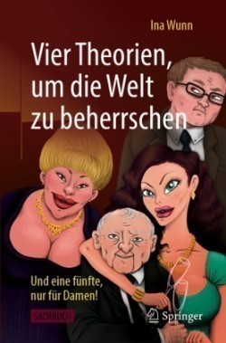 Vier Theorien,  um die Welt zu beherrschen, m. 1 Buch, m. 1 E-Book