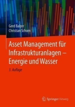 Asset Management für Infrastrukturanlagen - Energie und Wasser