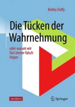 Die Tücken der Wahrnehmung