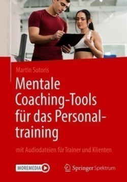 Mentale Coaching-Tools für das Personaltraining