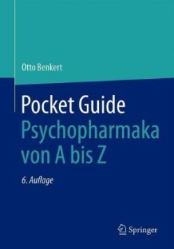 Pocket Guide Psychopharmaka von A bis Z