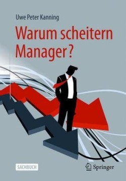 Warum scheitern Manager?