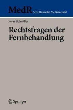 Rechtsfragen der Fernbehandlung