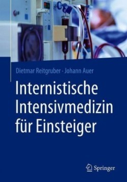 Internistische Intensivmedizin für Einsteiger