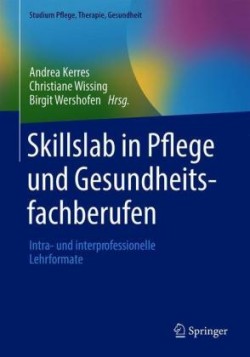 Skillslab in Pflege und Gesundheitsfachberufen