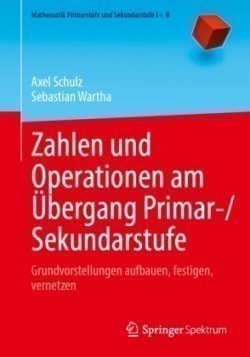 Zahlen und Operationen am Übergang Primar-/Sekundarstufe