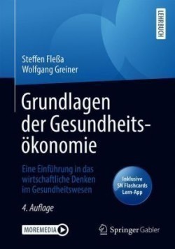 Grundlagen der Gesundheitsökonomie, m. 1 Buch, m. 1 E-Book