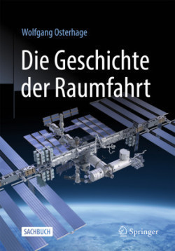 Die Geschichte der Raumfahrt