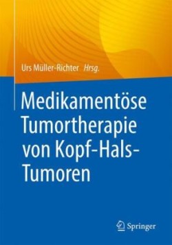 Medikamentöse Tumortherapie von Kopf-Hals-Tumoren