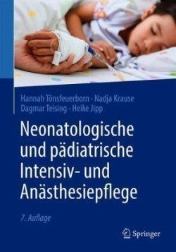 Neonatologische und pädiatrische Intensiv- und Anästhesiepflege