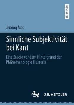 Sinnliche Subjektivität bei Kant