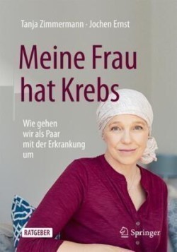 Meine Frau hat Krebs