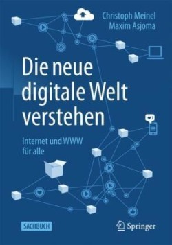 Die neue digitale Welt verstehen, m. 1 Buch, m. 1 E-Book